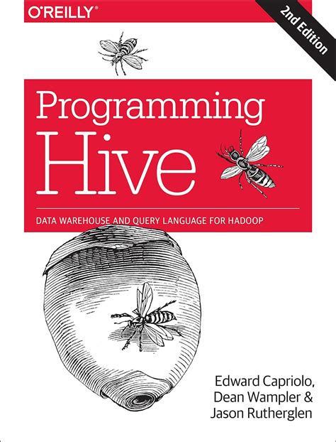 Read Programming Hive Data Warehouse And Query Language For Hadoop 