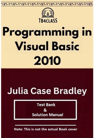 Download Programming In Visual Basic 2010 Bradley Solutions 