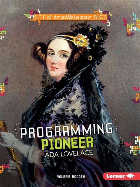 Full Download Programming Pioneer Ada Lovelace Stem Trailblazer Bios 