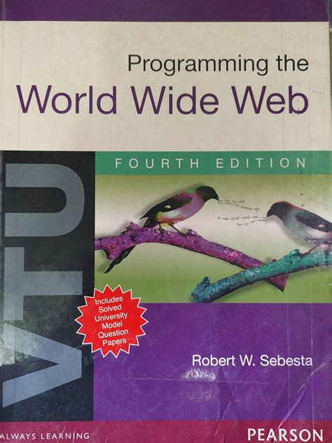 Read Online Programming The World Wide Web By Robert W Sebesta 