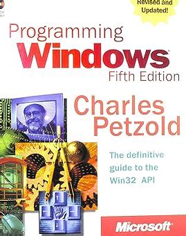 Read Programming Windows 5Th Edition Charles Petzold 