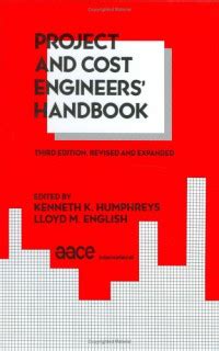 Read Project And Cost Engineers Handbook Fourth Edition Cost 