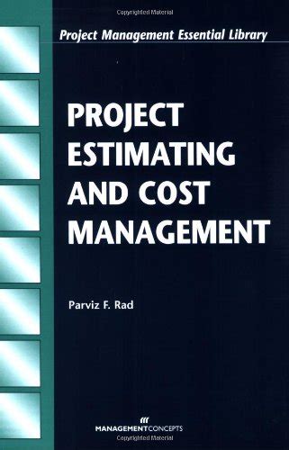 Read Project Estimating And Cost Management Project Management Essential Library 