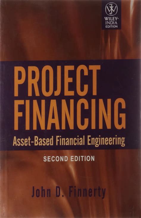 Read Project Financing Asset Based Financial Engineering 