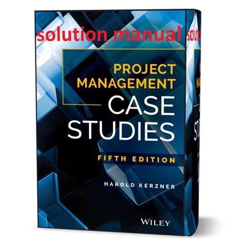 Read Online Project Management Harold Kerzner Solution Manual 