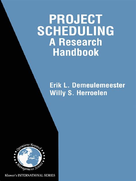 Read Project Scheduling A Research Handbook International Series In Operations Research Management Science 