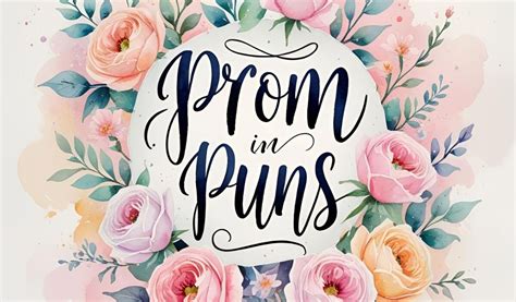Prom Puns Captions
