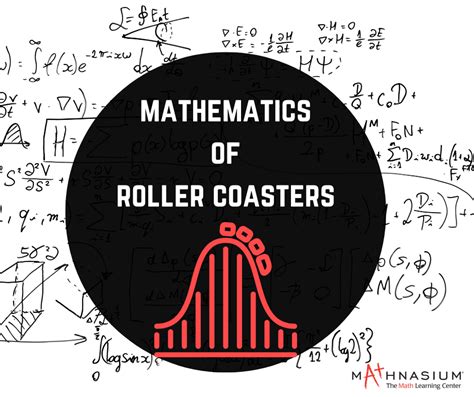 Promoting The Concepts Of Calculus Roller Coaster Calculus Roller Coaster Math - Roller Coaster Math
