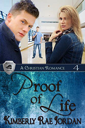 Download Proof Of Life A Christian Romance Blackthorpe Security Book 4 