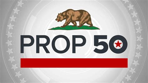 prop 50 california explained