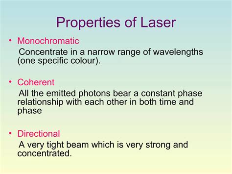 Properties Of Laser