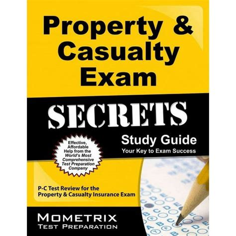 Property Casualty Exam Secrets Study Guide P C Test Review For The Property Casualty Insurance Exam Mometrix Secrets Study Guides
