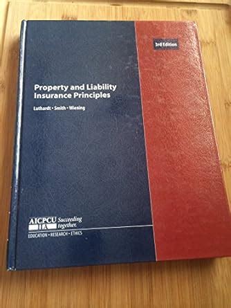 Read Online Property Liability Insurance Principles 