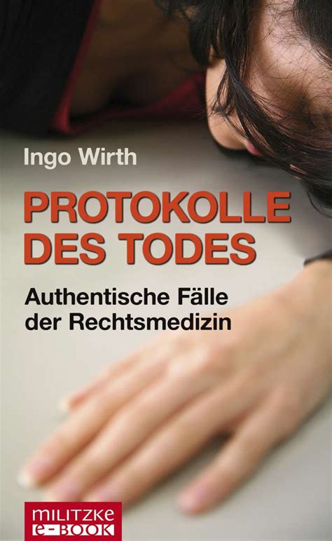 Protokolle Des Todes Authentische Falle Der Recht