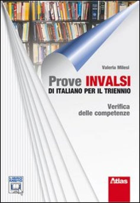 Read Prove Invalsi Di Italiano Per Il Triennio Verifica Delle Competenze Per Le Scuole Superiori Con Espansione Online 