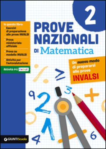 Download Prove Nazionali Di Matematica Un Nuovo Modo Di Prepararsi Alle Prove Invalsi 2 