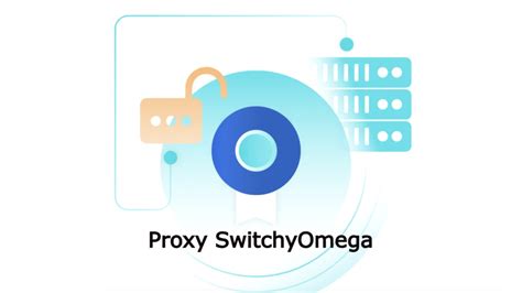 proxy switchyomega | Proxy SwitchyOmega v cch s dng n