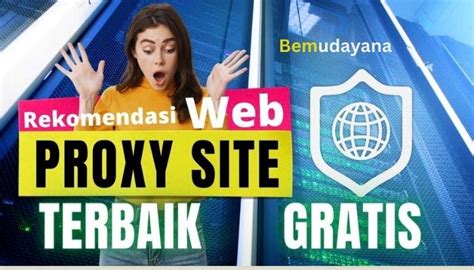 PROXY GRATIS TERCEPAT - 15+ Proxy Gratis Tercepat dan Terbaik untuk Akses Situs Web