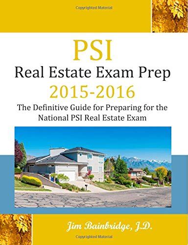 Read Psi Real Estate Exam Prep 2015 2016 The Definitive Guide To Preparing For The National Psi Real Estate Exam 