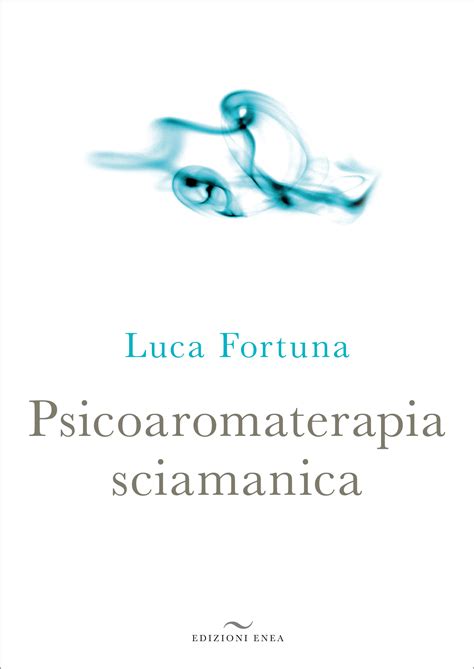 Full Download Psicoaromaterapia Sciamanica 