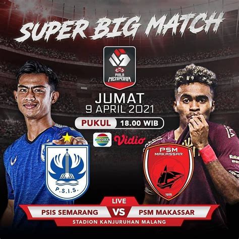Psm Makassar Vs Psis   Live Streaming Psis Vs Psm Makassar Liga 1 - Psm Makassar Vs Psis