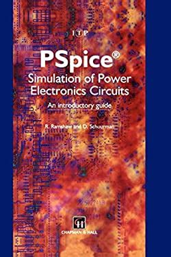 Full Download Pspice Simulation Of Power Electronics Circuits 1St Edition 