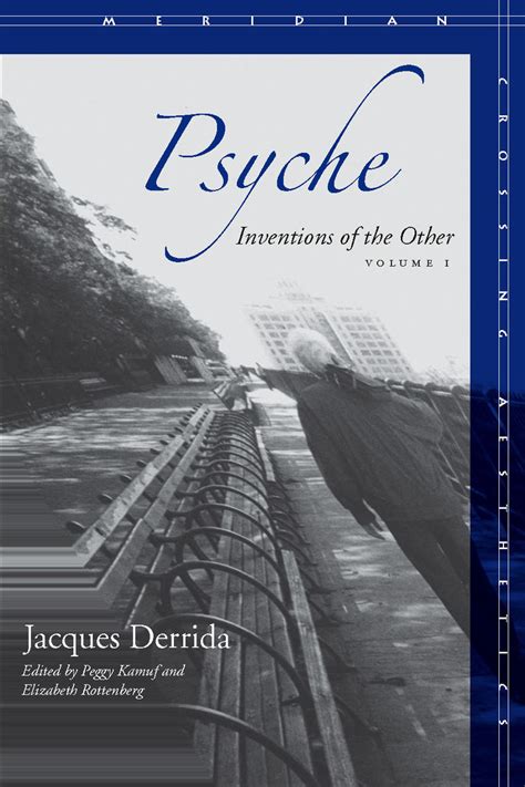 Download Psyche Inventions Of The Other Volume I Jacques Derrida 
