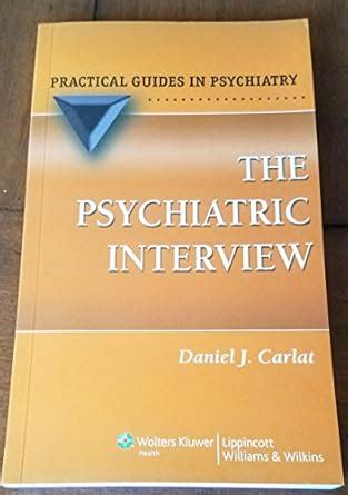 Psychiatric Interview A Practical To Psychiatry