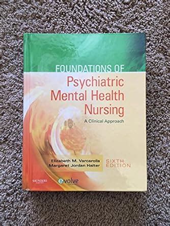 Psychiatric Nursing 6e