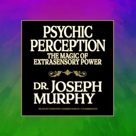 Full Download Psychic Perception Joseph Murphy Free Download 