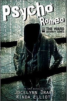 Read Psycho Romeo Ward Security Book 1 