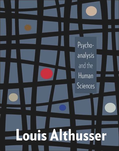 Psychoanalysis And The Human Sciences European Perspectives A Series In Social Thought And Cultural Criticism