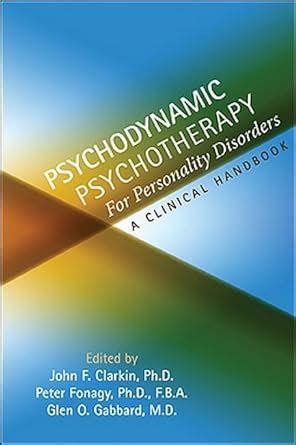 Read Psychodynamic Psychotherapy For Personality Disorders A Clinical Handbook 