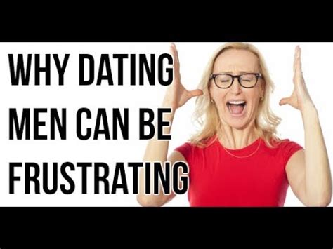 psychology today why men find dating frustrating