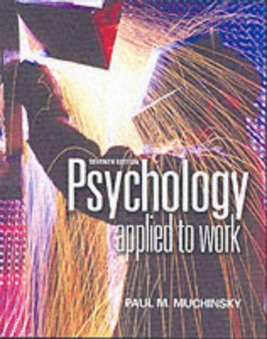 Read Psychology Applied To Work An Introduction To Industrial And Organizational Psychology Non Infotrac Version And Concept Chart Booklet 