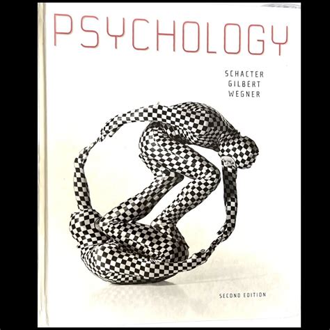 Read Psychology Second Edition Schacter Gilbert Wegner 