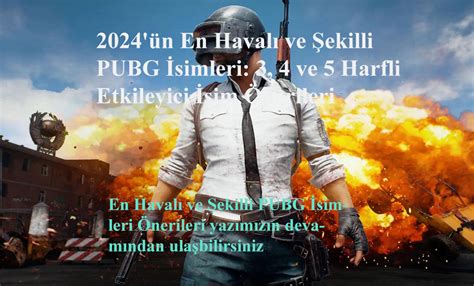 pubg takma isimler şekilli