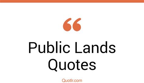 Public Land Quotes