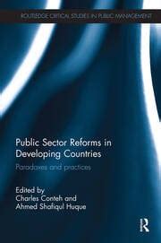 Public Sector Reforms In Developing Countries Paradoxes And Practices Routledge Critical Studies In Public Management
