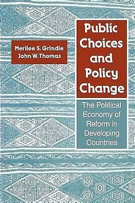 Full Download Public Choices And Policy Change The Political Economy Of Reform In Developing Countries 