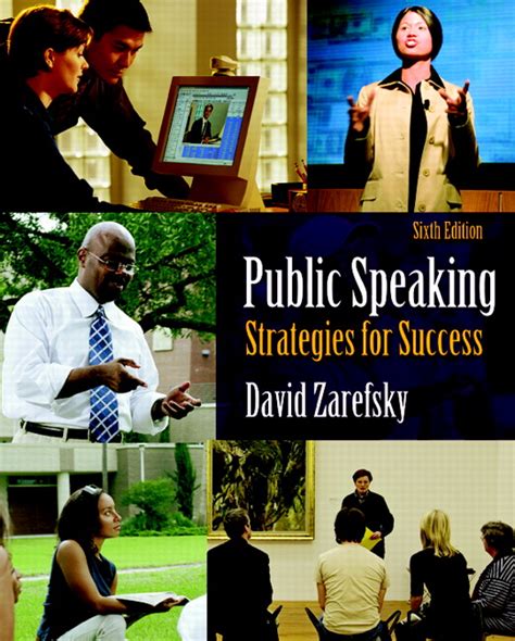 Read Public Speaking Strategies For Success 6Th Edition Zarefsky Pdf Book 