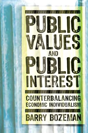 Read Public Values And Public Interest By Barry Bozeman 
