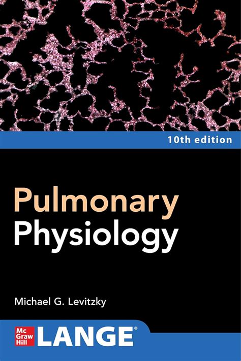 Pulmonary Physiology Levitzky