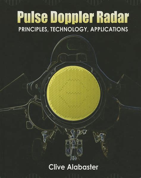 Pulse Doppler Radar Principles Technology Applications