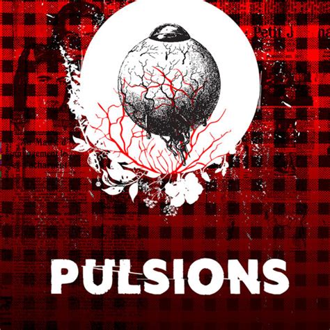 Pulsions