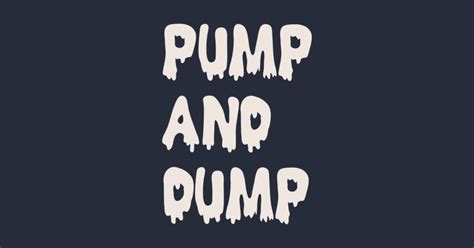 pump and dump gay