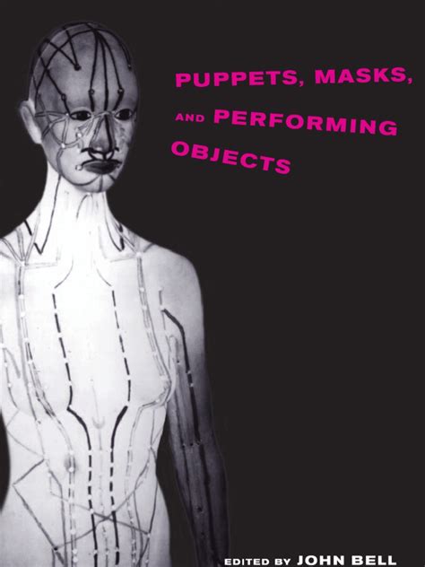 Puppets Masks Performing Objects Tdr Books