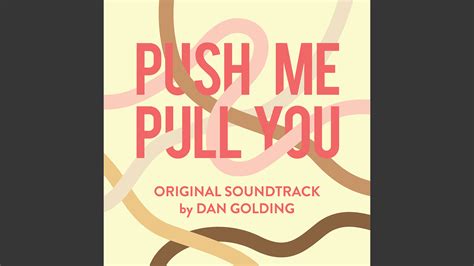 Push Me Pull You Martin J Stone