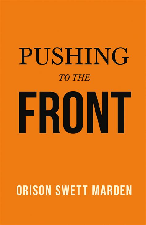 Read Pushing To The Front By Orison Swet Mardon 
