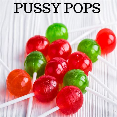 Pussy pops for sale